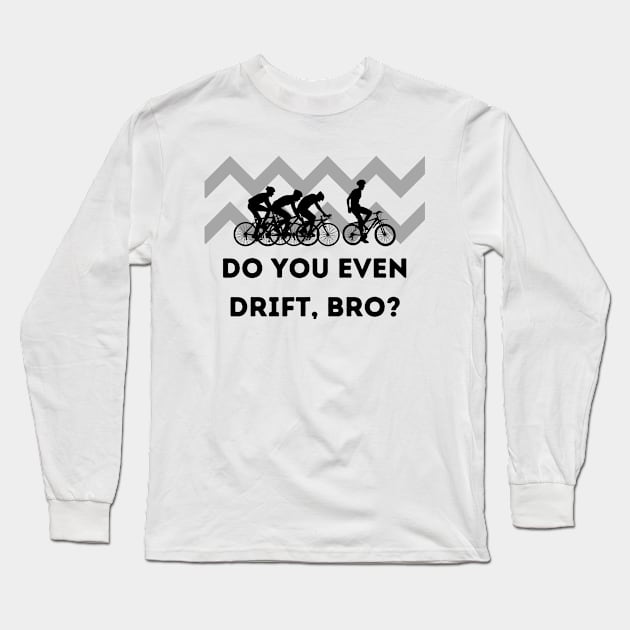 Drift off Long Sleeve T-Shirt by Northshore Cycling Tees